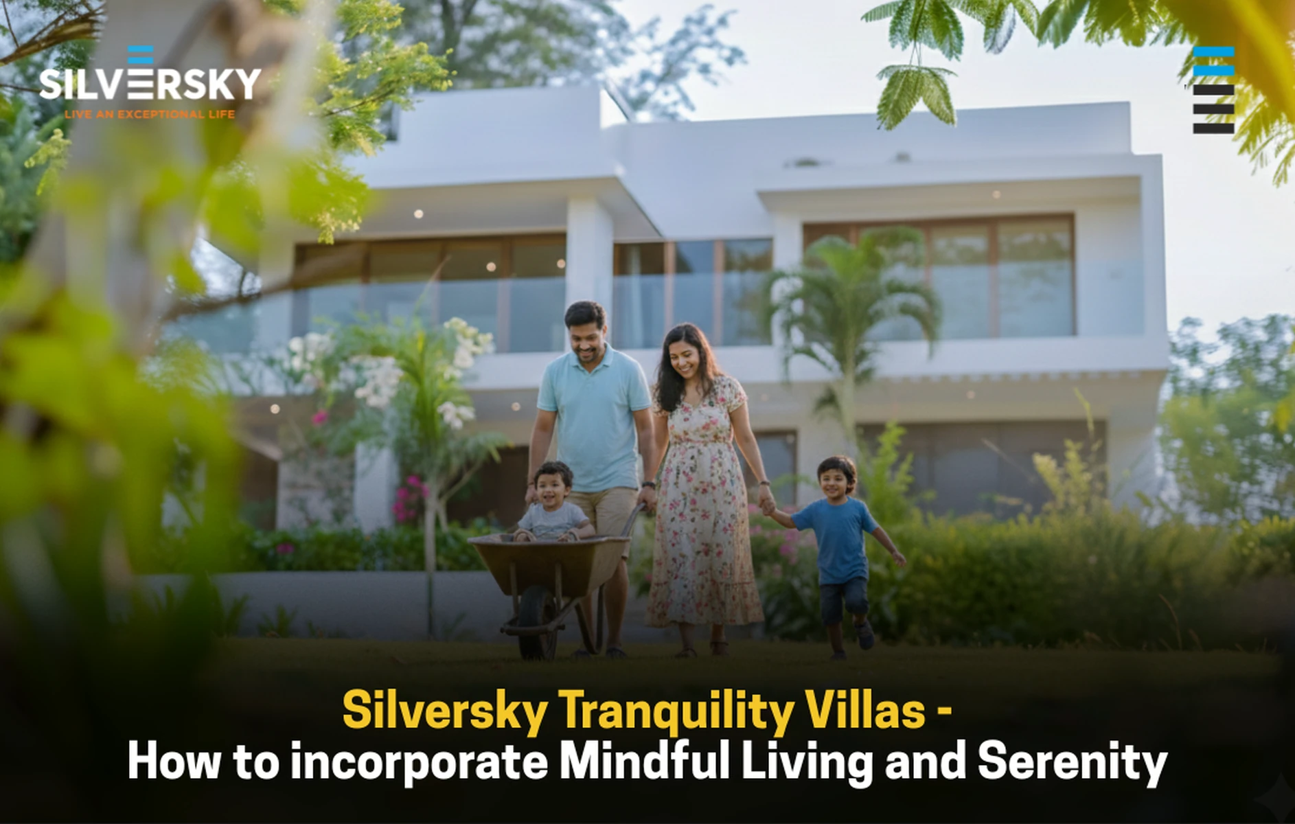
How to Incorporate Mindfulness and Serenity into Your Life at Silversky Tranquility Villas