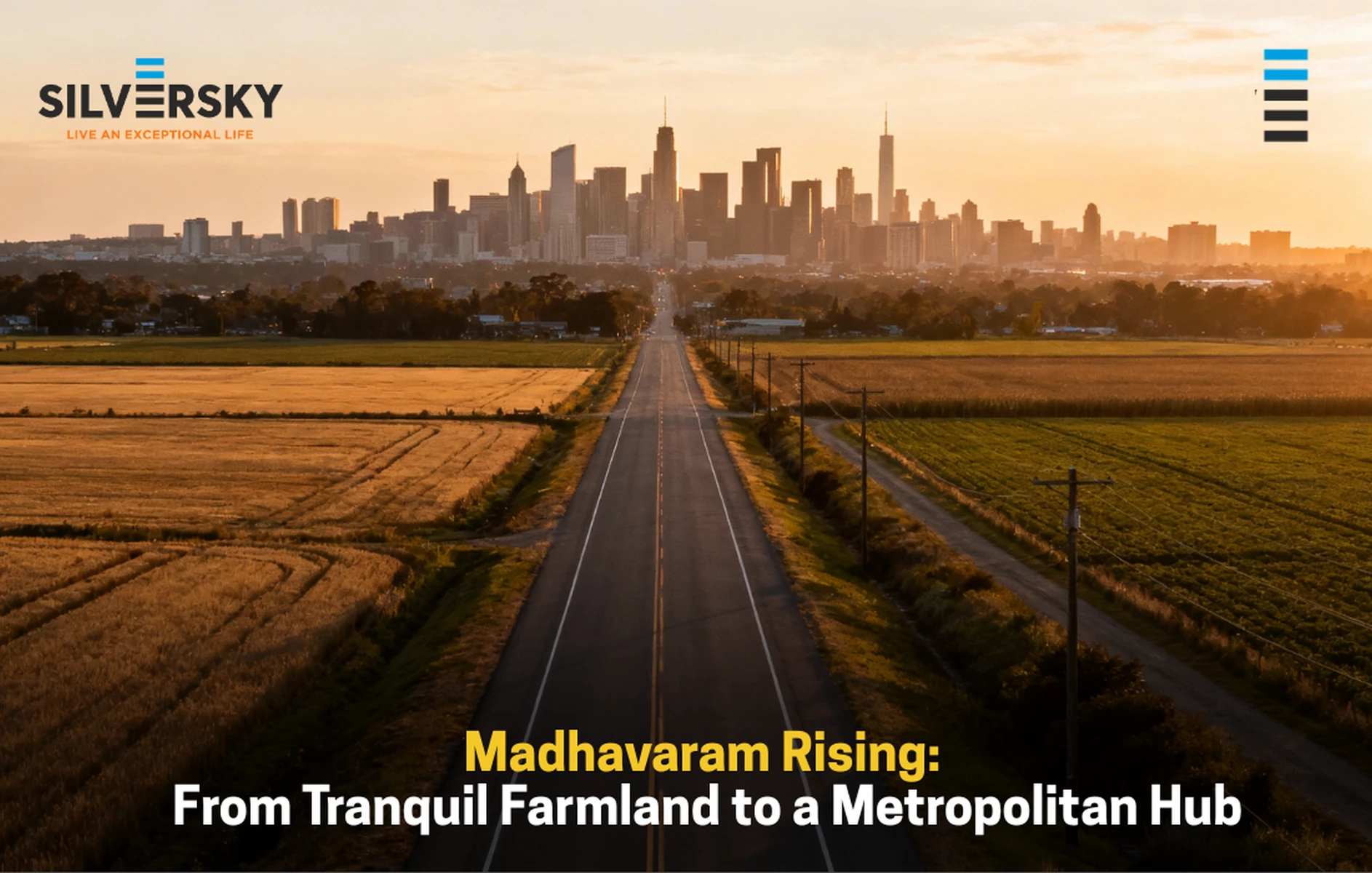 Madhavaram Rising: From Tranquil Farmland to a Metropolitan Hub