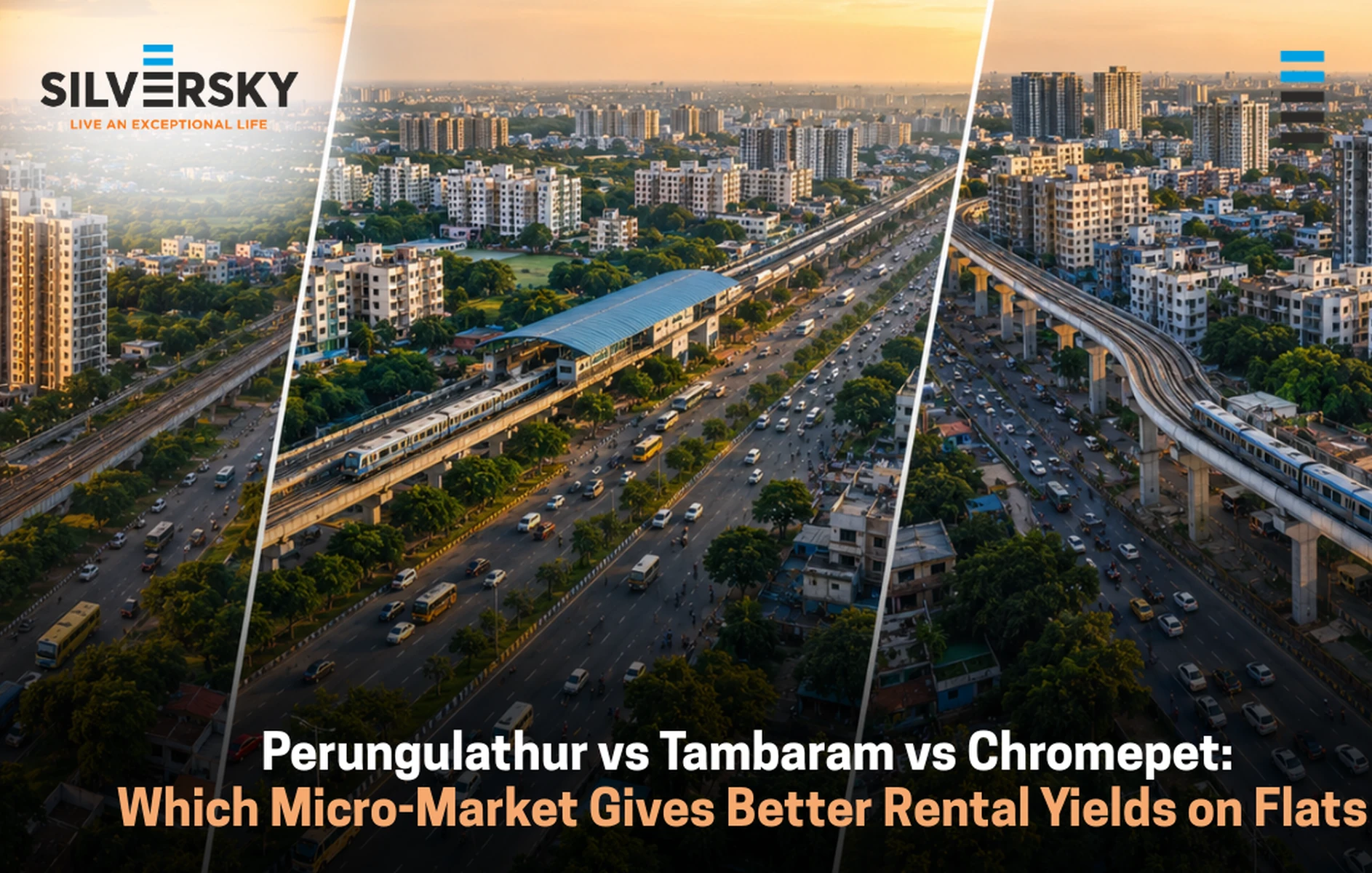 Perungulathur vs Tambaram vs Chromepet