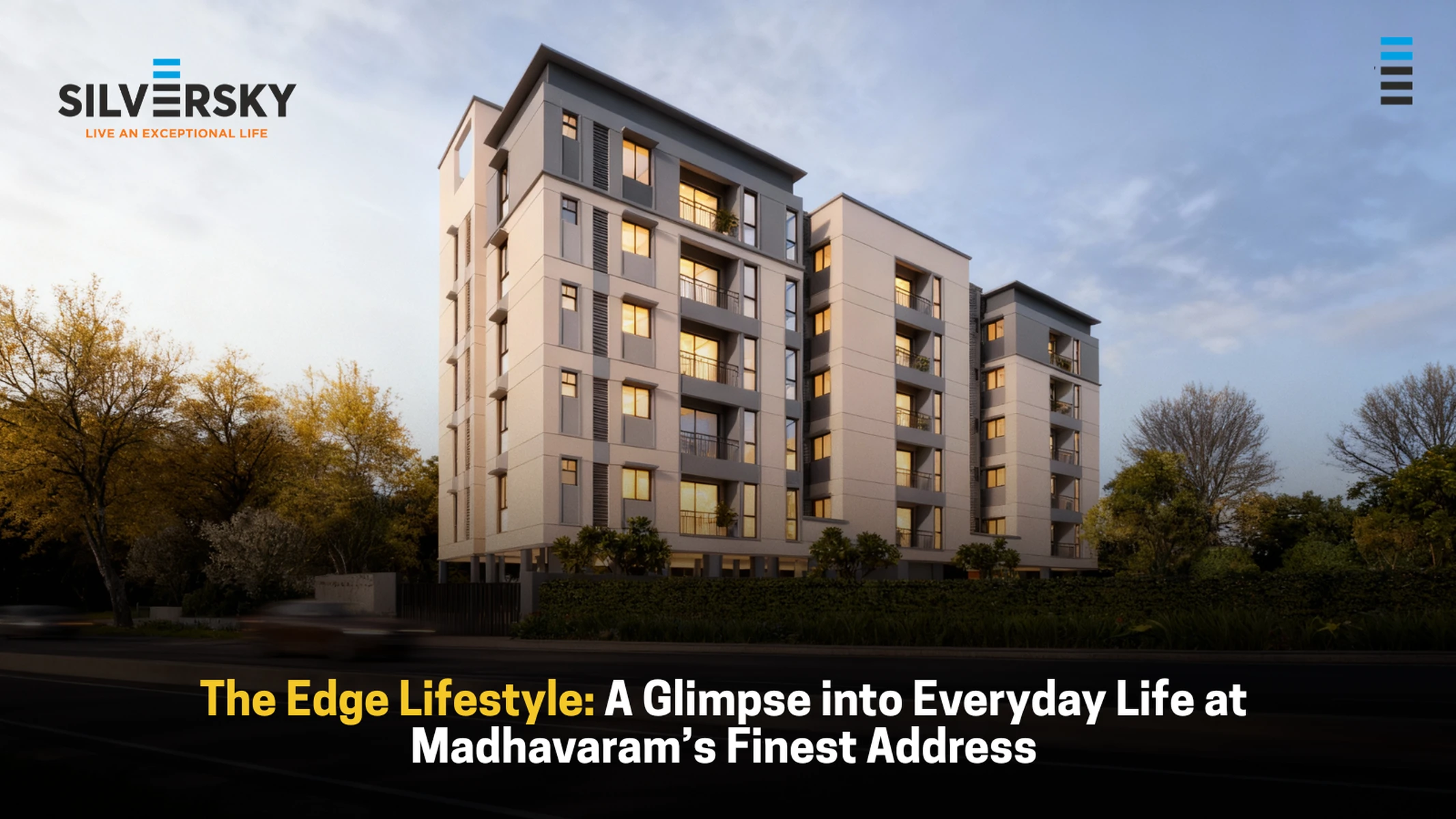 The Edge Lifestyle: A Glimpse into Everyday Life at Madhavaram’s Finest Address