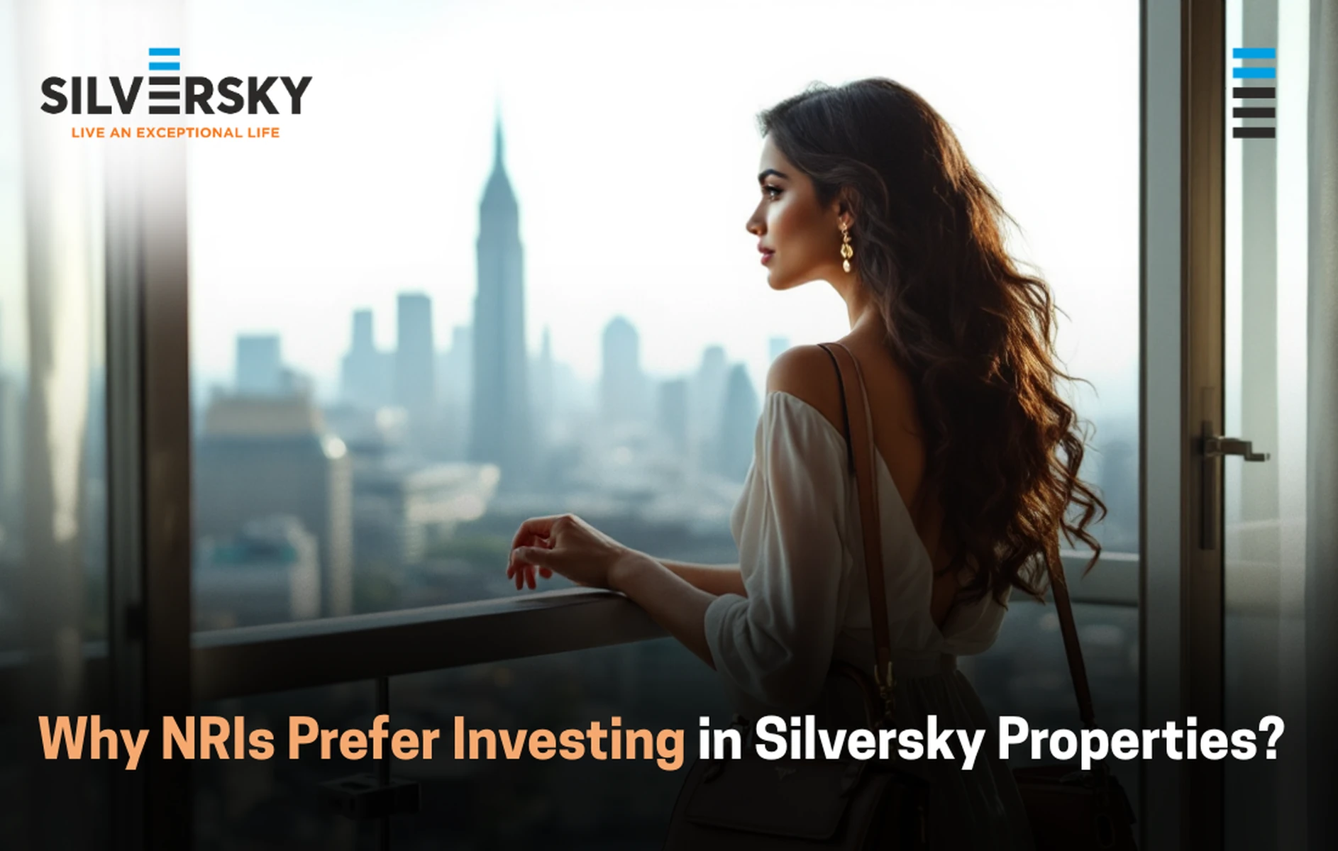 Why NRIs Prefer Investing in SilverSky Properties?
