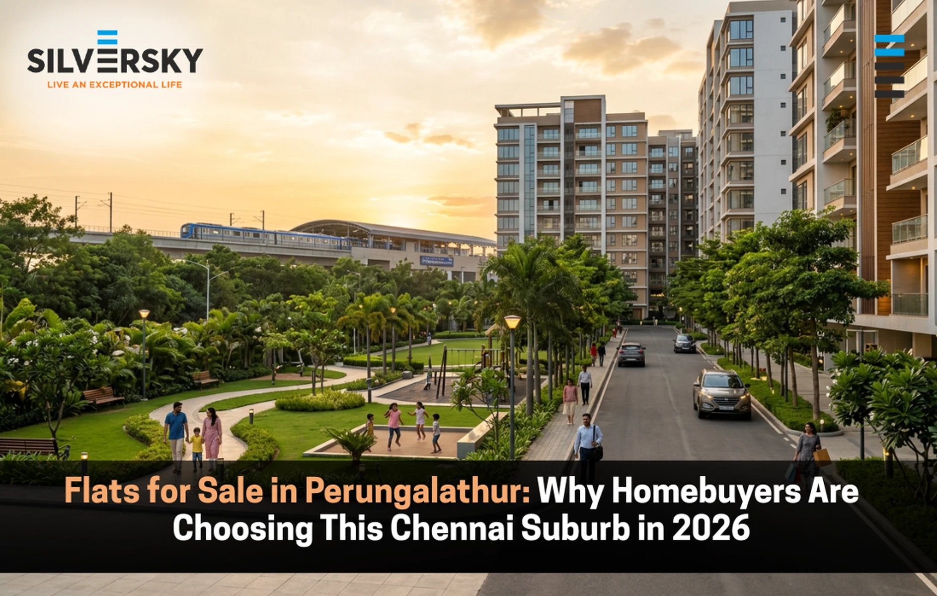 Flats for Sale in Perungalathur: Why Homebuyers Are Choosing This Chennai Suburb in 2026
